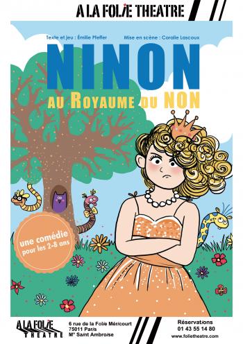 Ninon au royaume du non théâtre vacances enfants Paris 