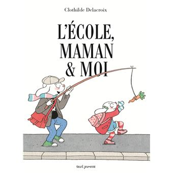 rentrée des classes L'école, maman et moi, humour décalé